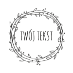 Stempel personalizowany z Twoim napisem "wianek" 01 